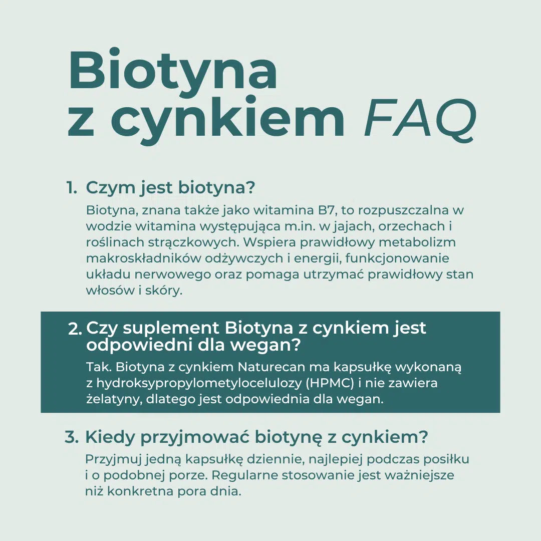 Najczęstsze pytania o Biotynę z cynkiem Naturecan, witaminę B7, wegański skład i sposób stosowania