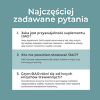 FAQ dotyczące suplementu DAO – najczęstsze pytania o stosowanie, działanie i przyswajalność DAO.