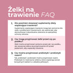 FAQ dotyczące żelków na trawienie Naturecan, stosowania przed posiłkiem oraz łączenia prebiotyków i probiotyków.